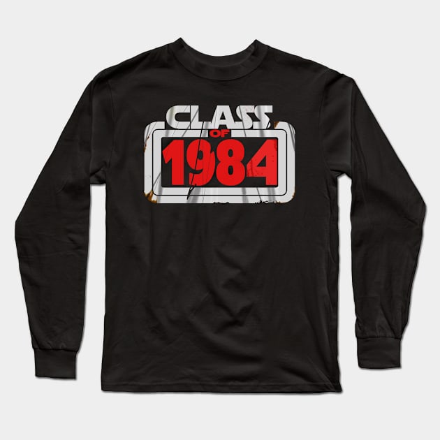 Class Of 1984 Long Sleeve T-Shirt by Vandalay Industries